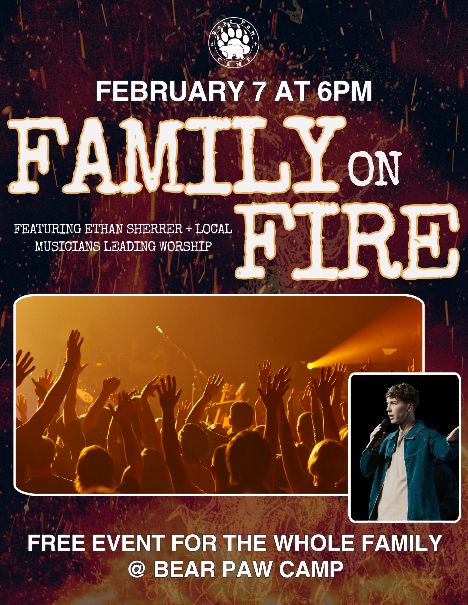 Poster for "Family on Fire" event, part of the Events – Bear Paw Camp series, on Feb 7 at 6pm featuring live music and worship; crowd with raised hands and a singer pictured.