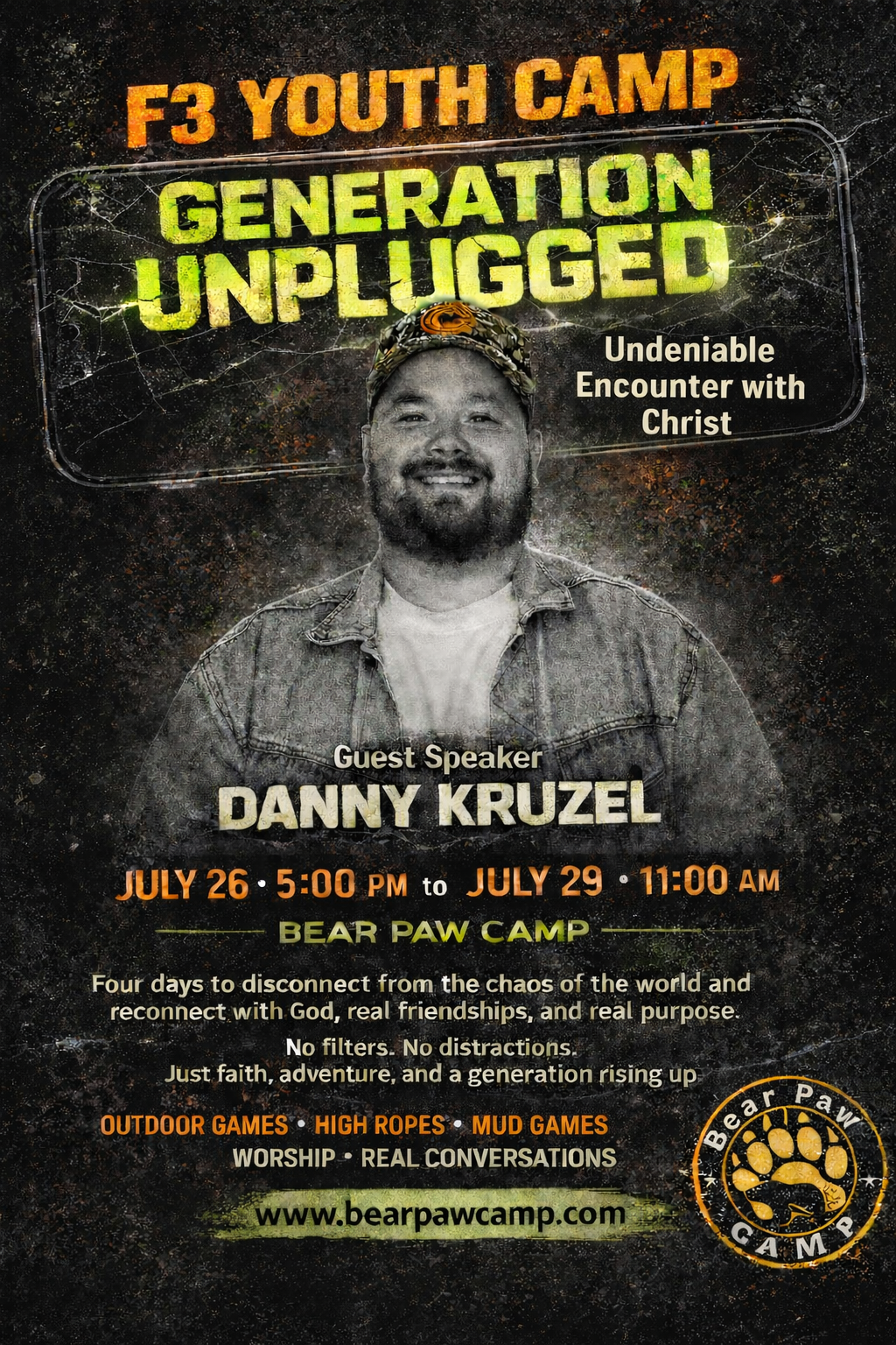 Poster for F3 Youth Camp "Generation Unplugged" featuring guest speaker Danny Kruzel, held July 26-29 at Bear Paw Camp with activities and worship.